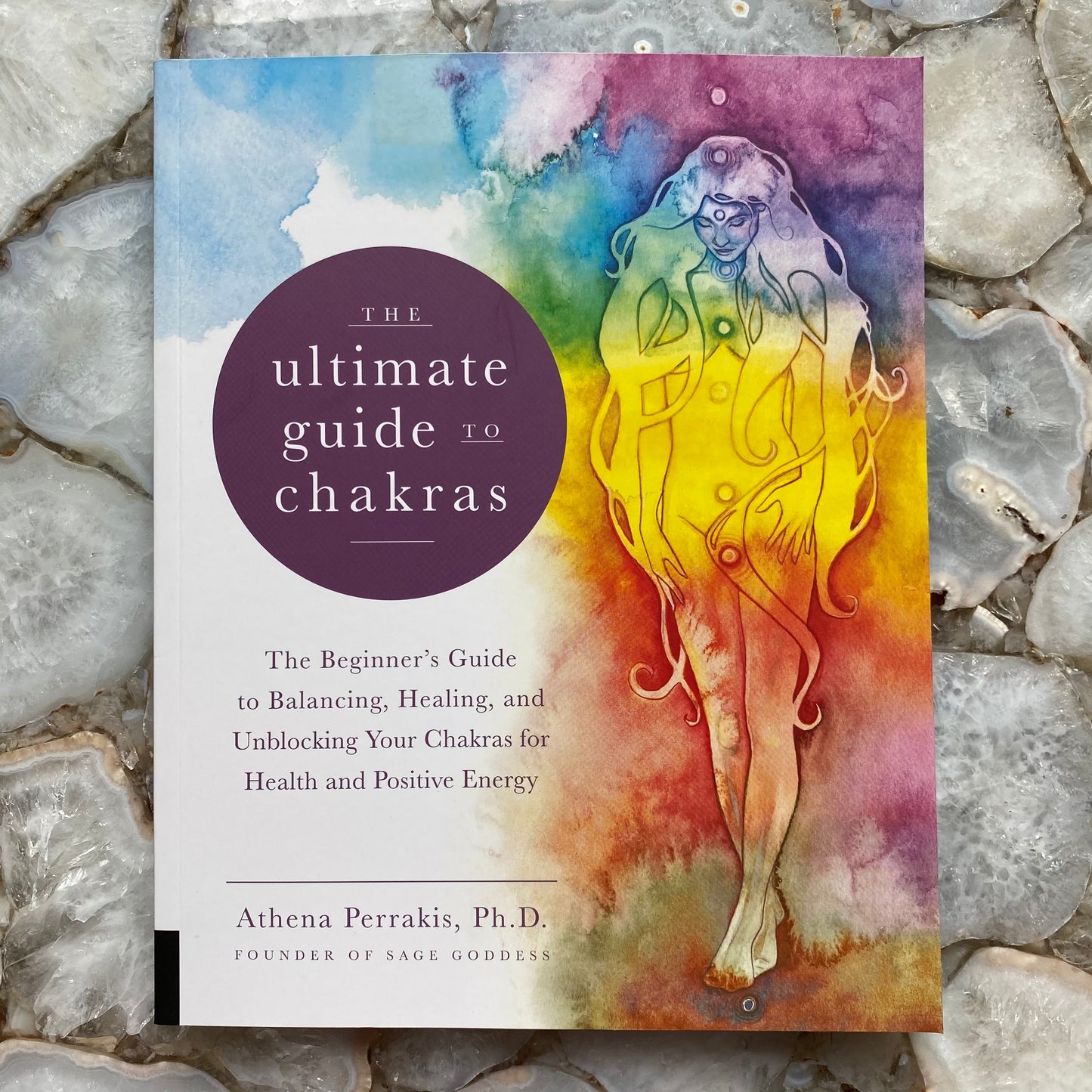 The Ultimate Guide To Chakras